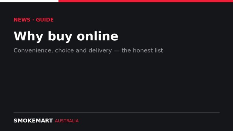 Smoke Mart Australia graphic: Why buy online