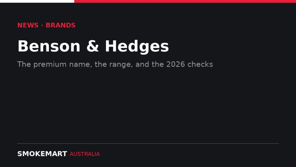 Smoke Mart Australia graphic: Benson & Hedges