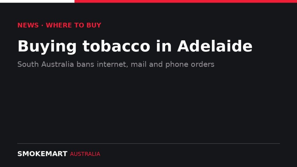 Smoke Mart Australia graphic: Buying tobacco in Adelaide