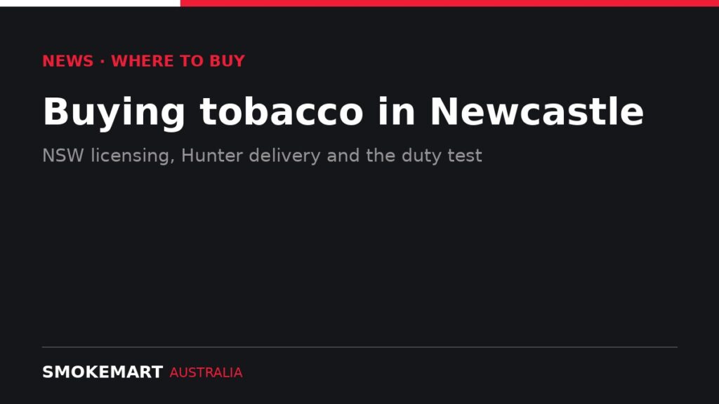Smoke Mart Australia graphic: Buying tobacco in Newcastle