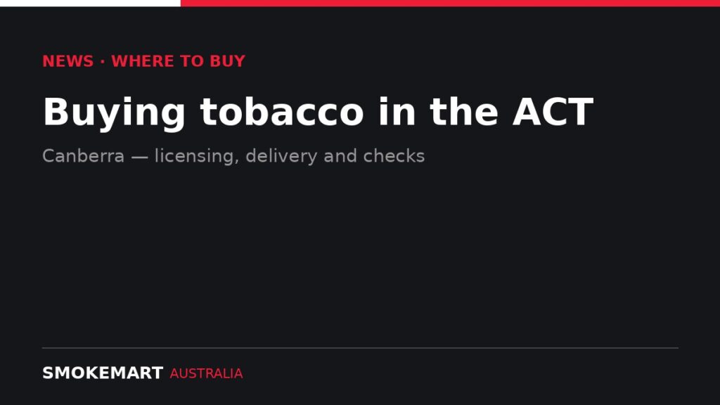 Smoke Mart Australia graphic: Buying tobacco in the ACT