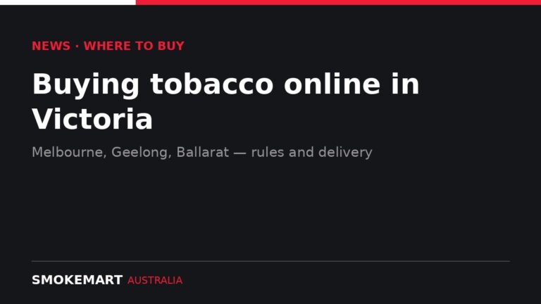 Smoke Mart Australia graphic: Buying tobacco online in Victoria