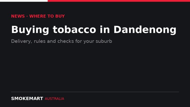Smoke Mart Australia graphic: Buying tobacco in Dandenong