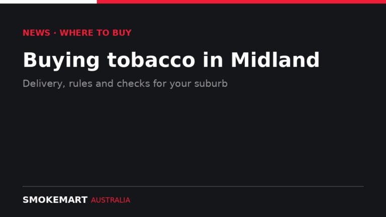 Smoke Mart Australia graphic: Buying tobacco in Midland