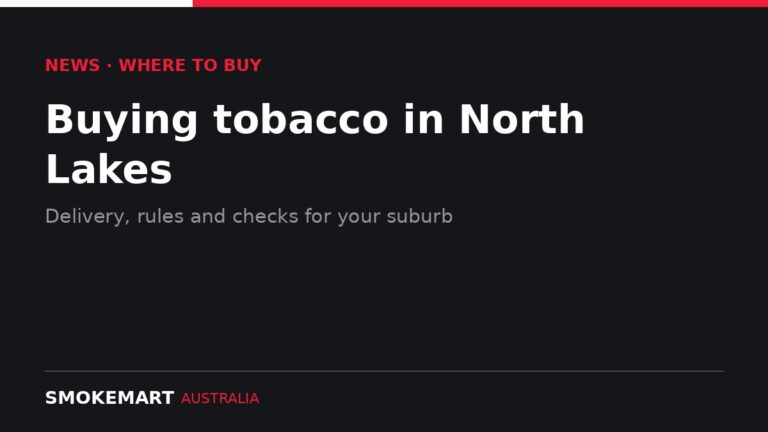 Smoke Mart Australia graphic: Buying tobacco in North Lakes