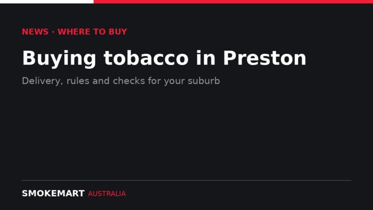 Smoke Mart Australia graphic: Buying tobacco in Preston