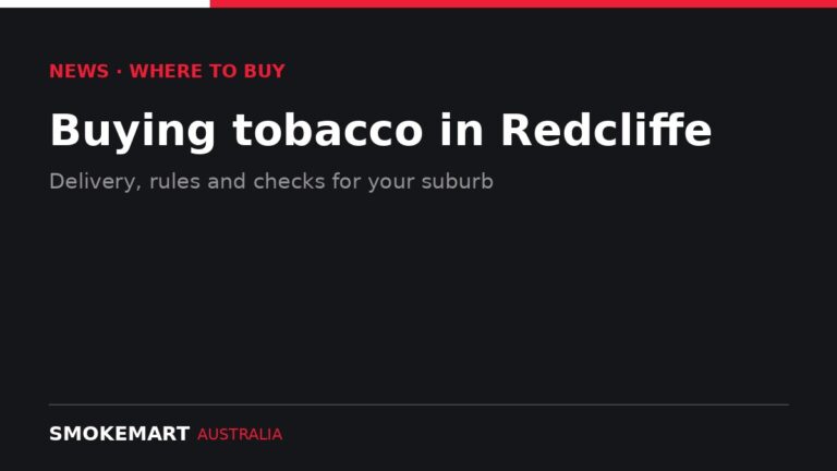 Smoke Mart Australia graphic: Buying tobacco in Redcliffe
