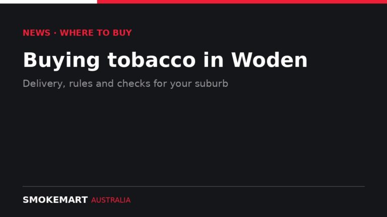 Smoke Mart Australia graphic: Buying tobacco in Woden