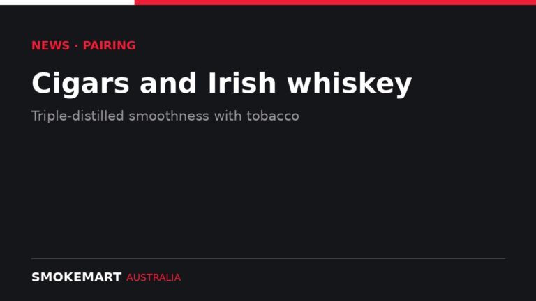 Smoke Mart Australia graphic: Cigars and Irish whiskey