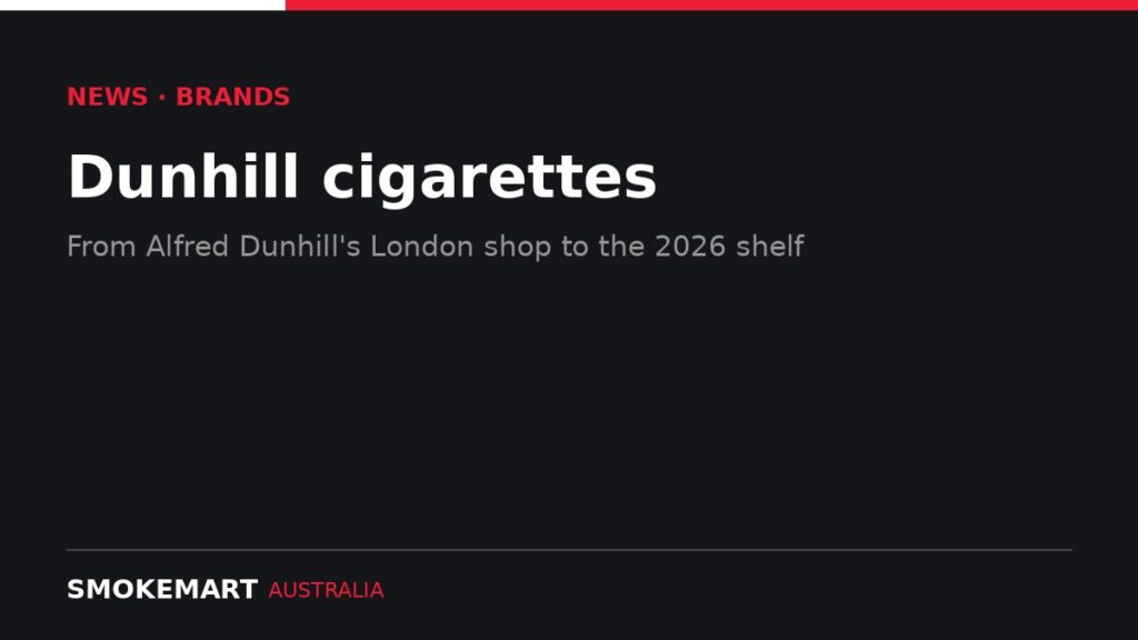 Smoke Mart Australia graphic: Dunhill cigarettes