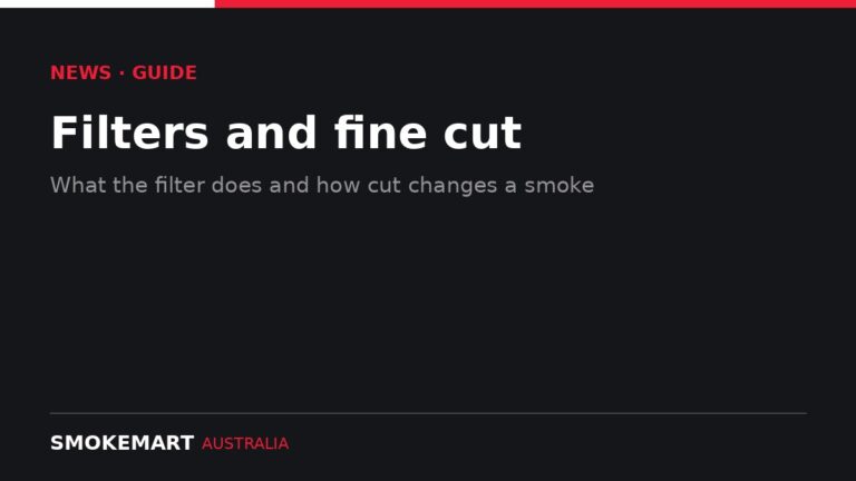 Smoke Mart Australia graphic: Filters and fine cut