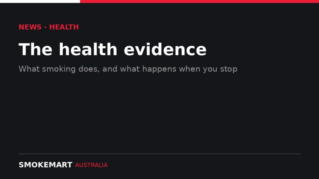 Smoke Mart Australia graphic: The health evidence