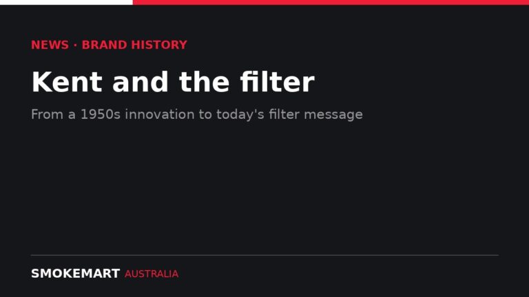 Smoke Mart Australia graphic: Kent and the filter