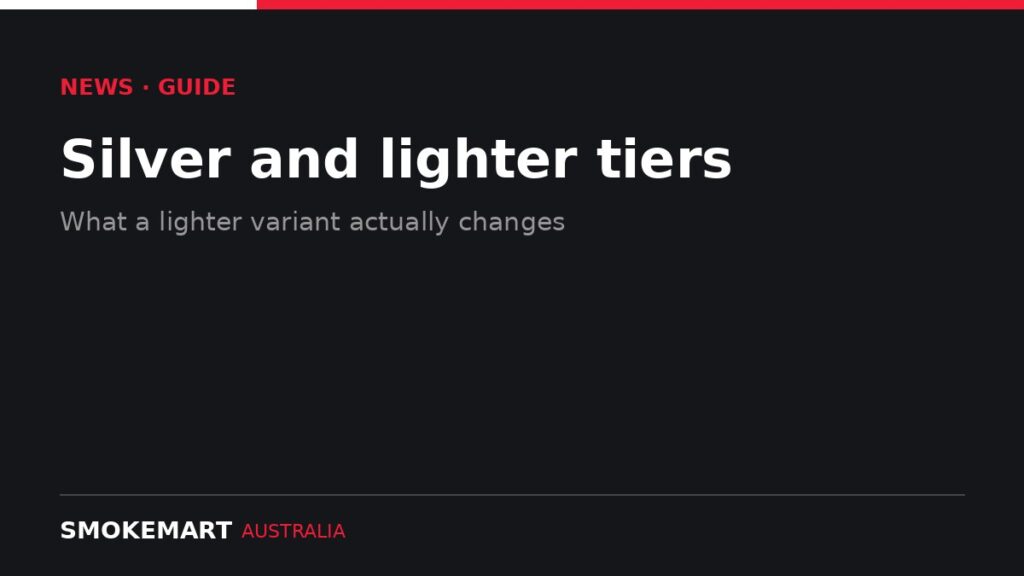 Smoke Mart Australia graphic: Silver and lighter tiers
