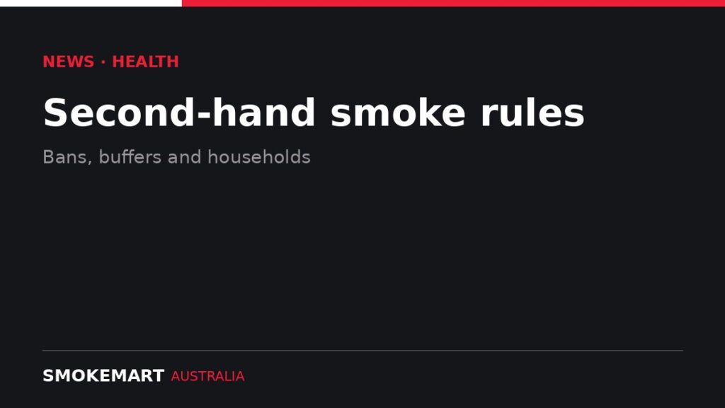 Smoke Mart Australia graphic: Second-hand smoke rules