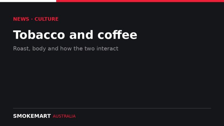 Smoke Mart Australia graphic: Tobacco and coffee
