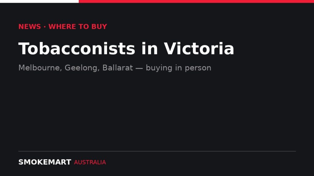 Smoke Mart Australia graphic: Tobacconists in Victoria