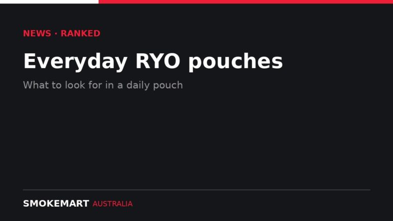 Smoke Mart Australia graphic: Everyday RYO pouches