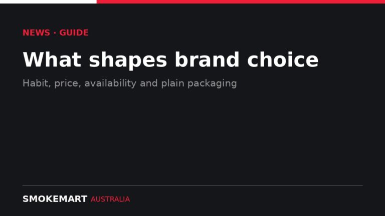Smoke Mart Australia graphic: What shapes brand choice