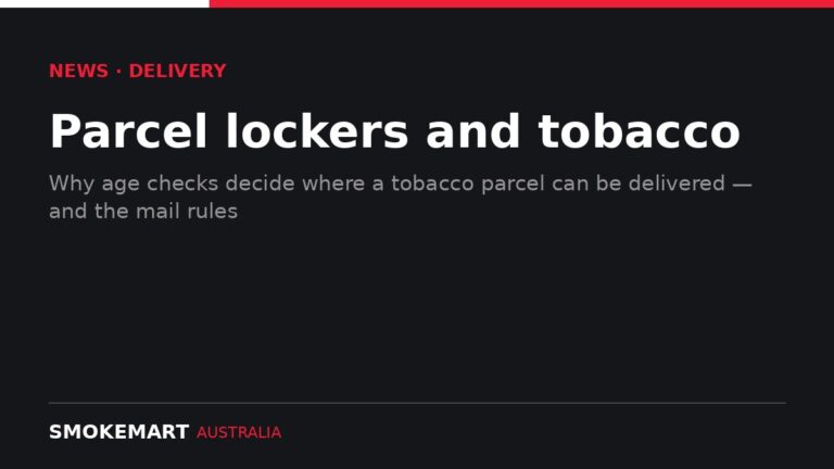 Smoke Mart Australia graphic: parcel lockers and tobacco delivery rules
