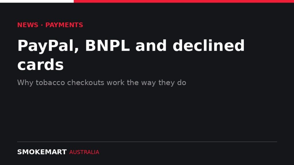 Smoke Mart Australia graphic: tobacco payments and declined cards